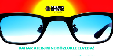 Bahar Alerjisine Gözlükle Elveda!